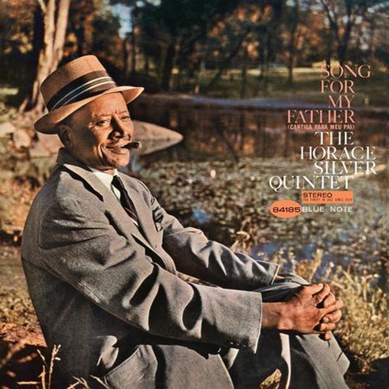 Horace Silver - Song for My Father (Blue Note Essentials)