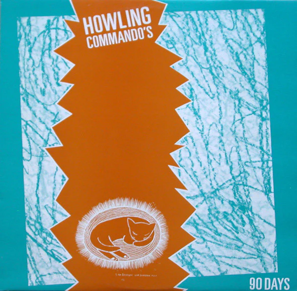 Howling Commandos – 90 Days (E/VG+) – 12", AU 1984