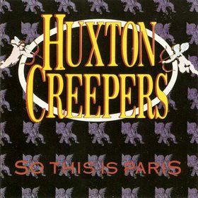 Huxton Creepers – So This Is Paris (E/E) – LP, AU 1988