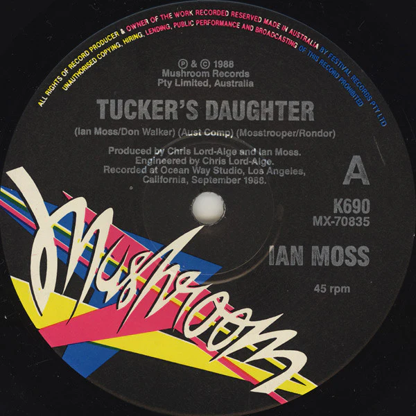 Ian Moss – Tucker's Daughter (E/E) – 7", AU 1988