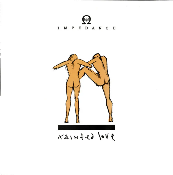 Impedance – Tainted Love (VG/VG+) – 12", UK 1989