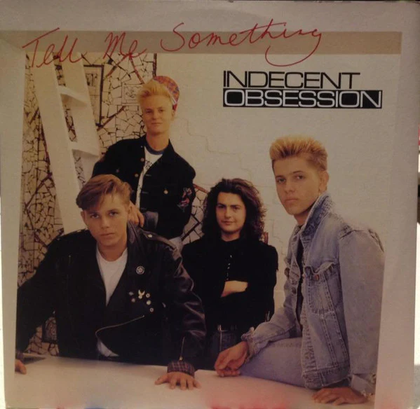 Indecent Obsession – Tell Me Something (VG+/VG) – 12", AU 1989