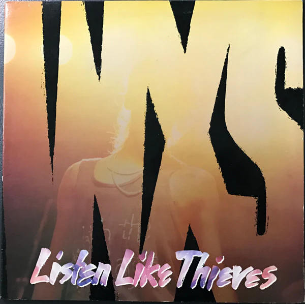 INXS – Listen Like Thieves (VG+/VG+) – LP, AU 1985