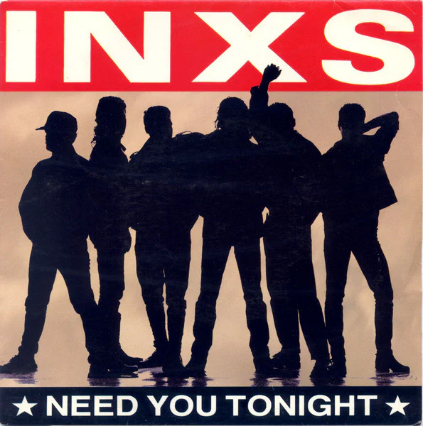 INXS – Need You Tonight (VG/Generic) – 7", AU 1987