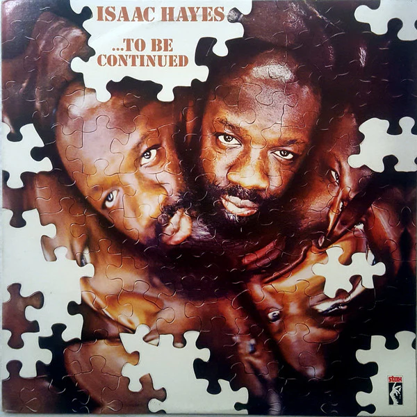 Isaac Hayes – ...To Be Continued (VG/VG+) – LP, AU 1979