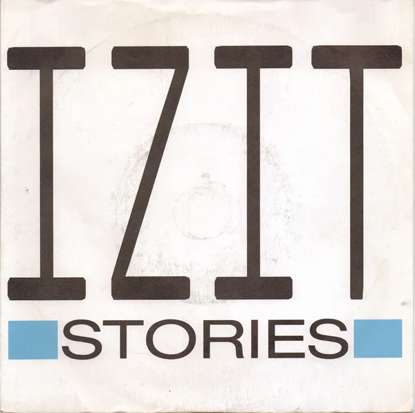 Izit – Stories (VG+/VG) – 7", UK 1989