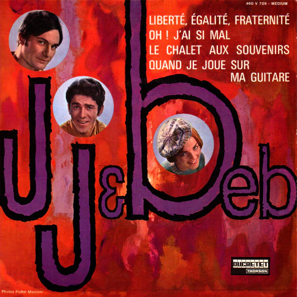 J. J. & Beb – Liberté, Egalité, Fraternité (VG/VG+) – 7", FR 1966