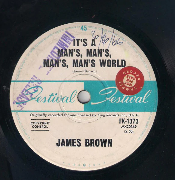 James Brown & The Famous Flames – It's A Man's, Man's, Man's, Man's World / Is It Yes Or Is It No? (VG/Generic) – 7", AU 1966
