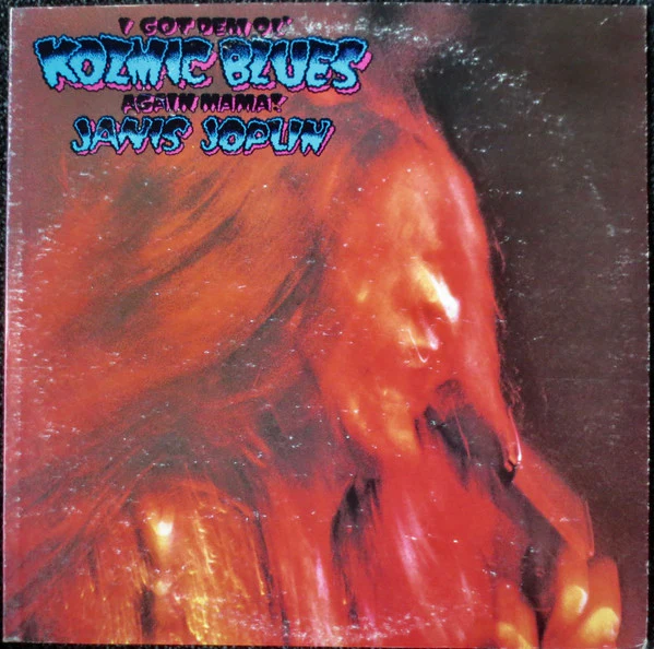 Janis Joplin – I Got Dem Ol' Kozmic Blues Again Mama! (VG+/VG+) – LP, US