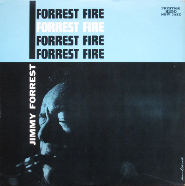 Jimmy Forrest – Forrest Fire (VG/VG+) – LP, US 1985