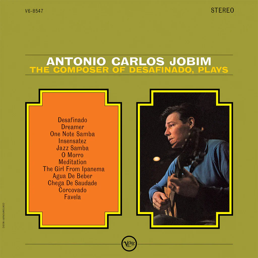 Antonio Carlos Jobim – The Composer Of Desafinado, Plays