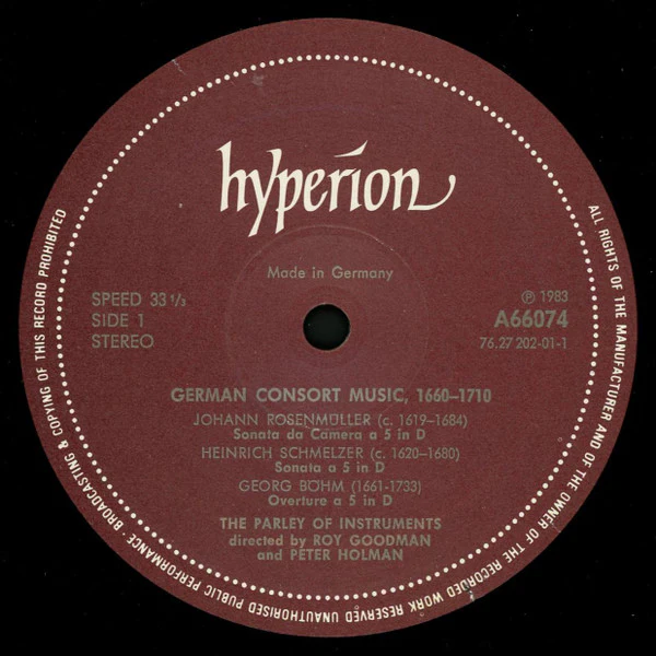Johann Rosenmüller, Johann Caspar Ferdinand Fischer, Georg Böhm, Johann Heinrich Schmelzer, Georg Philipp Telemann, The Parley Of Instruments, Roy Goodman, Peter Holman – German Consort Music 1660-1710 (E/E) – LP, UK 1983 - Image 3