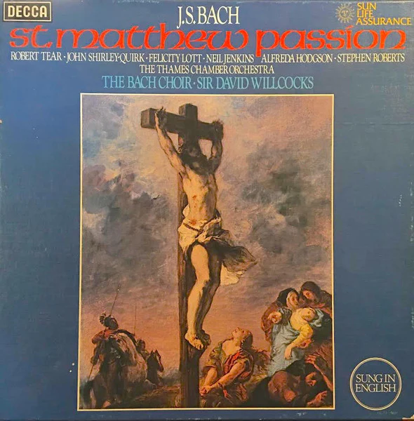 Johann Sebastian Bach, Robert Tear, John Shirley-Quirk, Felicity Lott, Alfreda Hodgson, Neil Jenkins, Stephen Roberts, St. Paul's Cathedral Choir, The Bach Choir, The Thames Chamber Orchestra, David Willcocks – St. Matthew Passion (VG+/VG+) – 4xLP, UK...