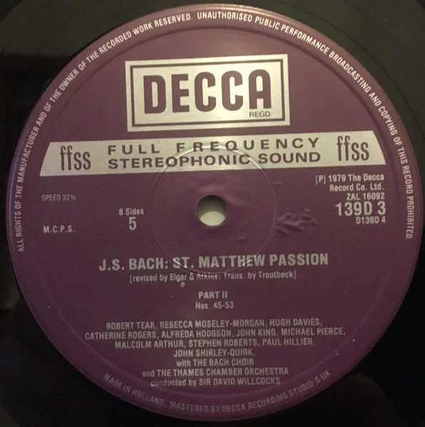 Johann Sebastian Bach, Robert Tear, John Shirley-Quirk, Felicity Lott, Alfreda Hodgson, Neil Jenkins, Stephen Roberts, St. Paul's Cathedral Choir, The Bach Choir, The Thames Chamber Orchestra, David Willcocks – St. Matthew Passion (VG+/VG+) – 4xLP, UK... - Image 8