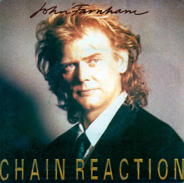 John Farnham – Chain Reaction (VG+/VG+) – 7", Australasia 1990