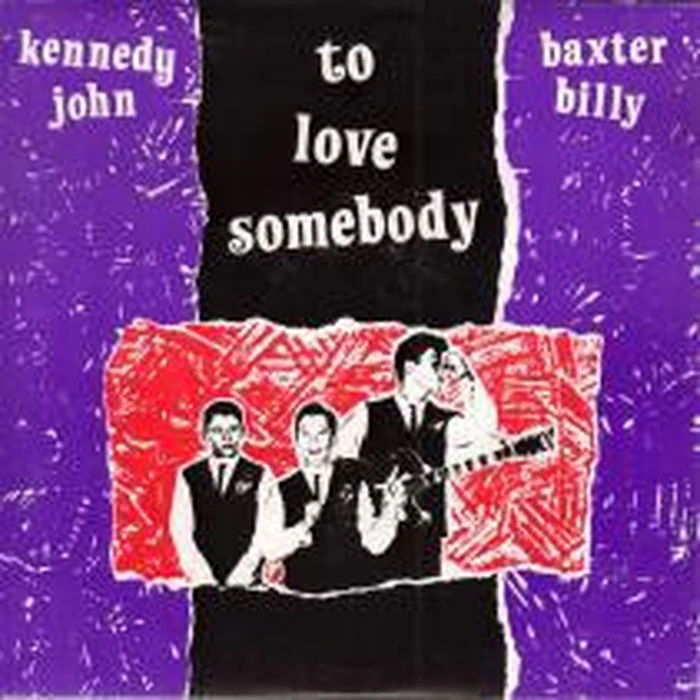 John Kennedy, Billy Baxter – To Love Somebody/Tourists In Heaven (E/VG+) – 7", AU 1988