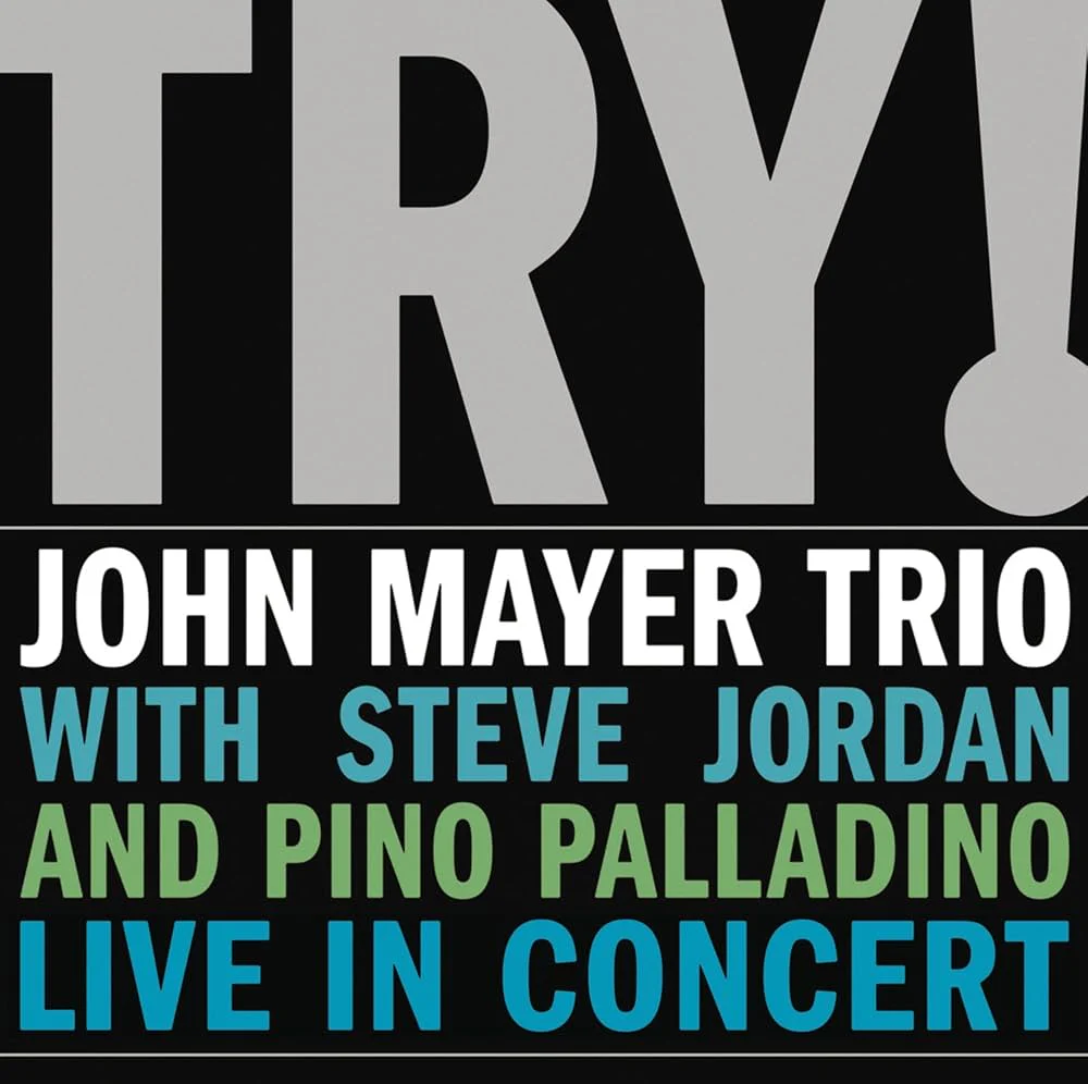 John Mayer Trio – Try! (2xLP)