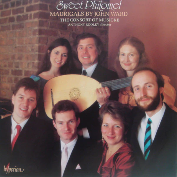John Ward, The Consort Of Musicke, Anthony Rooley – Sweet Philomel (Madrigals By John Ward) (E/E) – LP, UK 1987