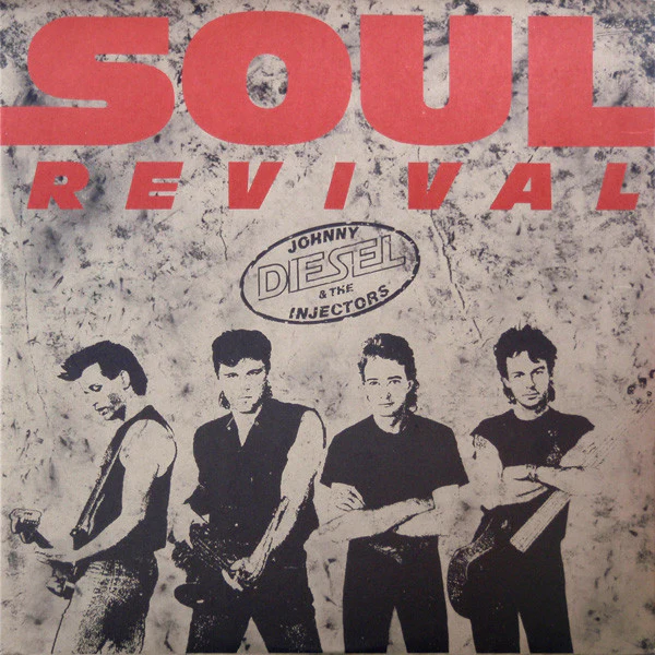 Johnny Diesel & The Injectors – Soul Revival (E/E) – 12", AU 1989
