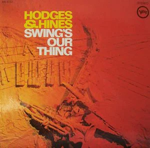 Johnny Hodges, Earl Hines – Swing's Our Thing (VG+/VG+) – LP, US 1968