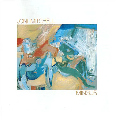 Joni Mitchell – Mingus (VG+/VG+) – LP, AU 1979