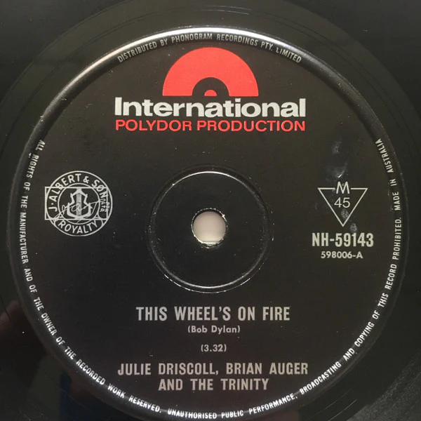 Julie Driscoll, Brian Auger & The Trinity – This Wheel's On Fire (E/Generic) – 7", AU