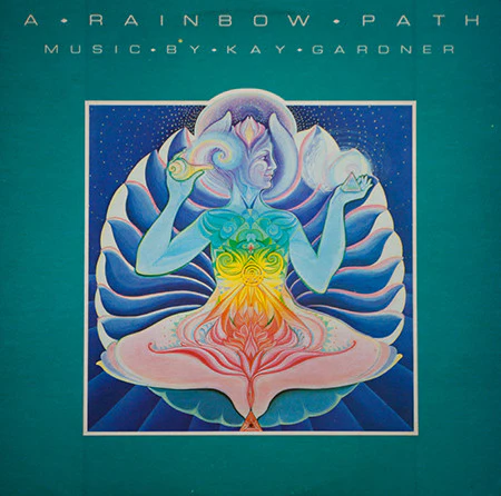 Kay Gardner – A Rainbow Path (VG+/VG) – LP, US 1984