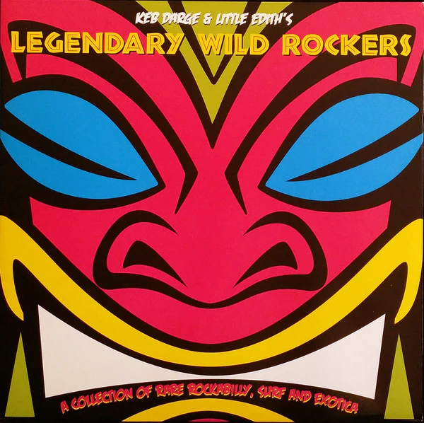 Keb Darge, Little Edith – Keb Darge & Little Edith's Legendary Wild Rockers (VG+/VG+) – 2xLP, UK 2011