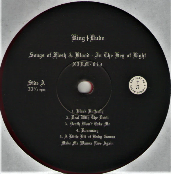 King Dude – Songs Of Flesh & Blood - In The Key Of Light (NM/NM) – LP, US 2015 - Image 4