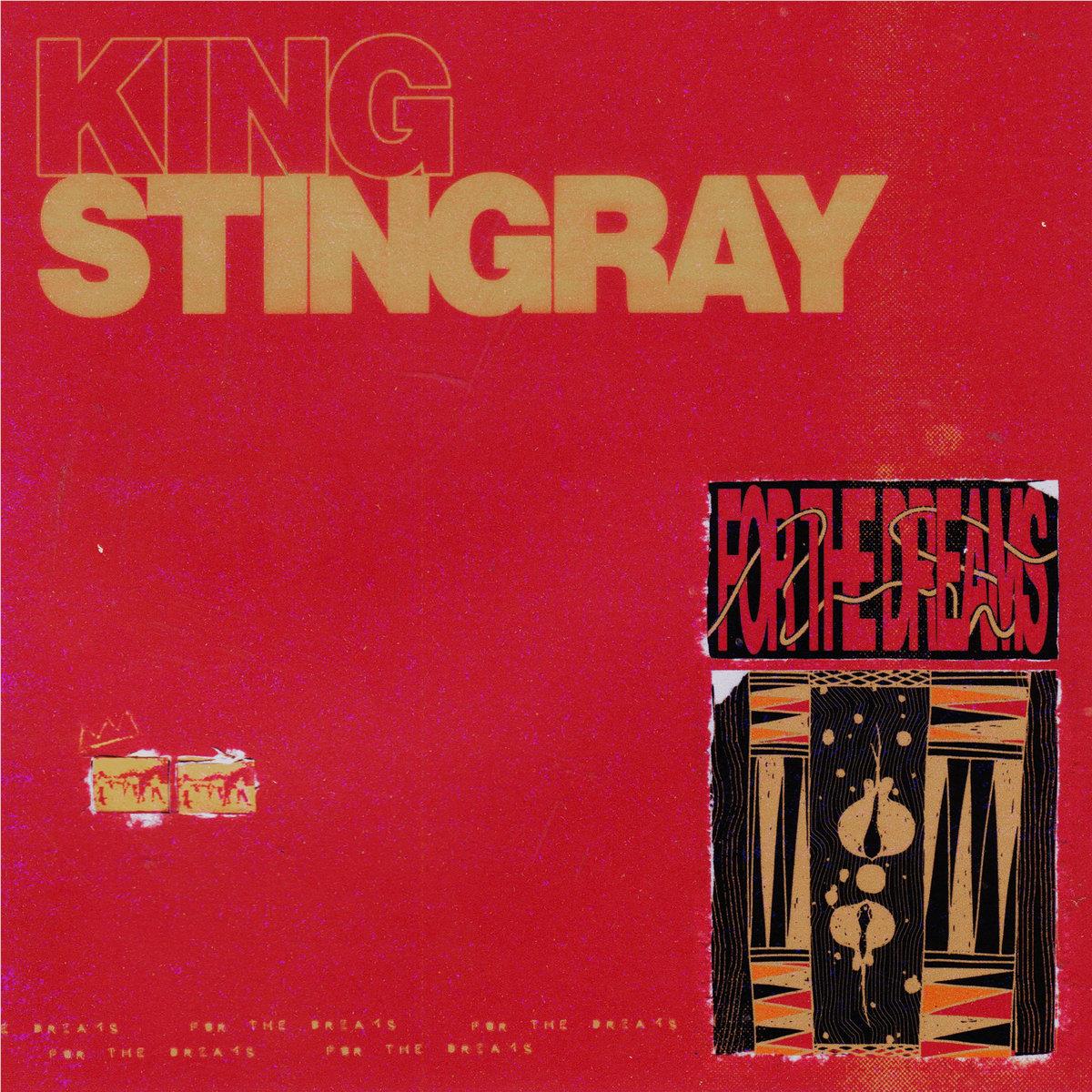 King Stingray – For The Dreams (Red vinyl)