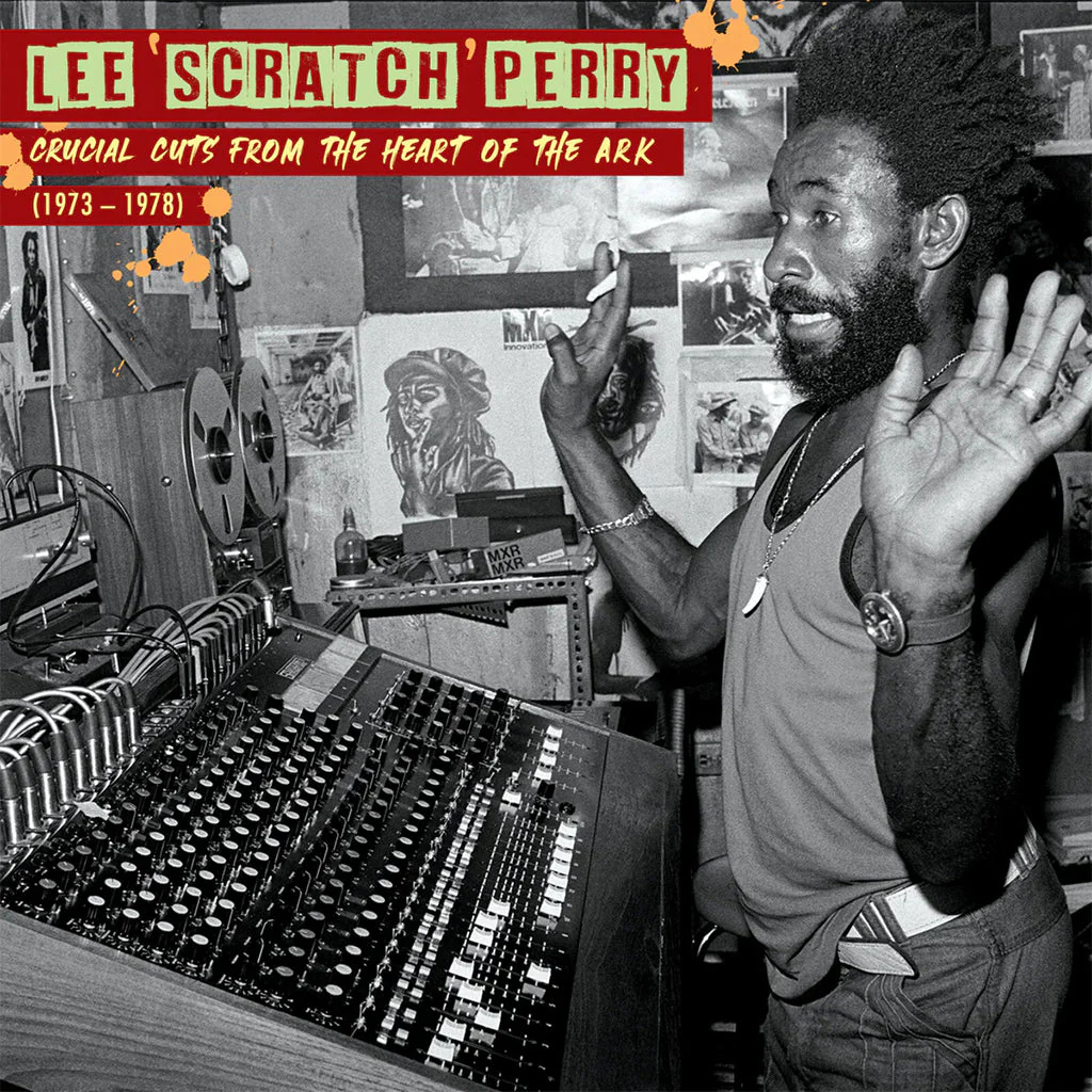 Lee Perry – Crucial Cuts From The Heart Of The Ark (1973-1978)