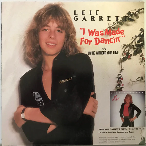 Leif Garrett – I Was Made For Dancin' / Living Without Your Love (VG+/E) – 7", AU 1978