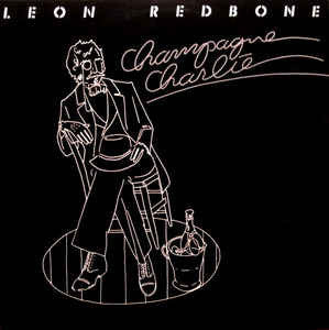 Leon Redbone – Champagne Charlie (NM/E) – LP, AU 1978