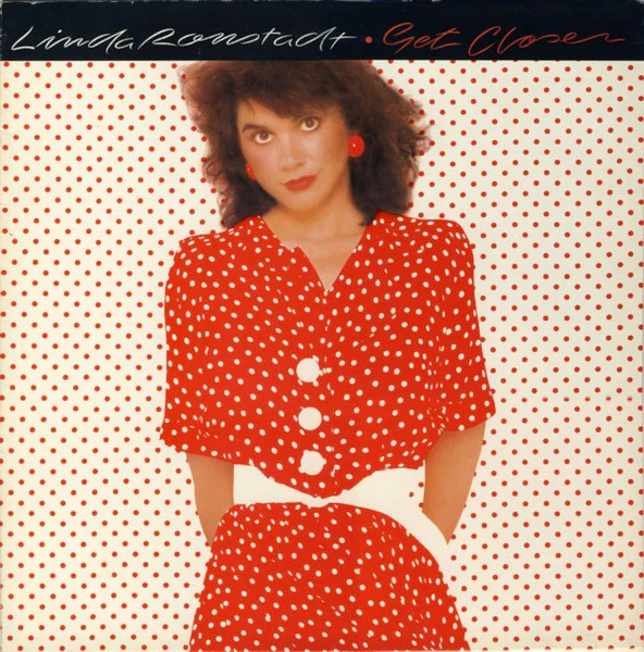 Linda Ronstadt – Get Closer (VG+/VG+) – LP, AU 1982