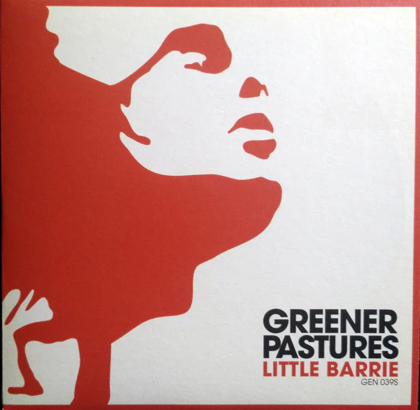 Little Barrie – Greener Pastures (VG+/VG+) – 7", UK 2005