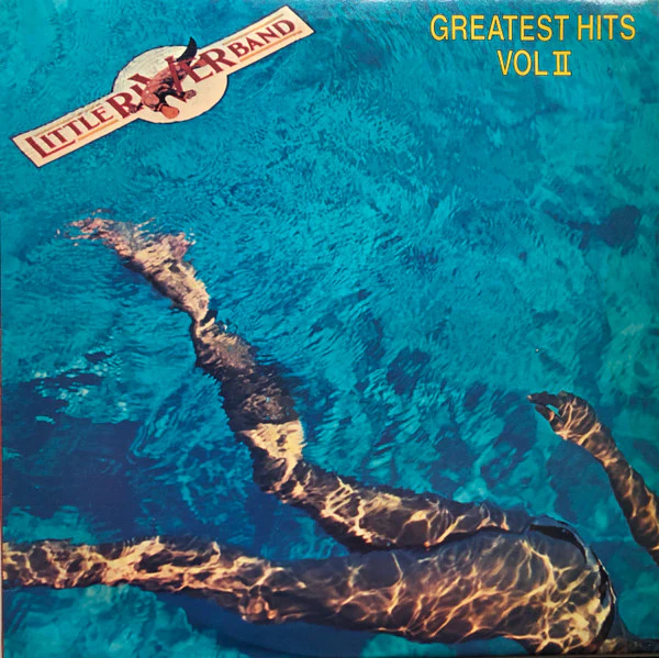 Little River Band – Greatest Hits Vol 2 (E/VG+) – LP, AU 1982