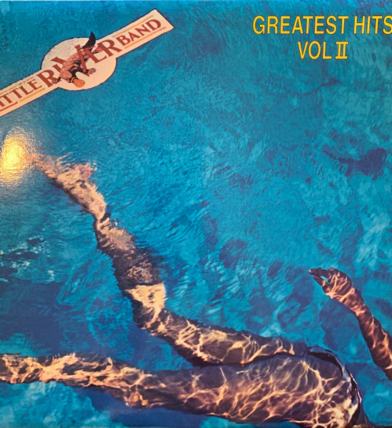 Little River Band – Greatest Hits Vol II (E/VG+) – LP, AU 1982