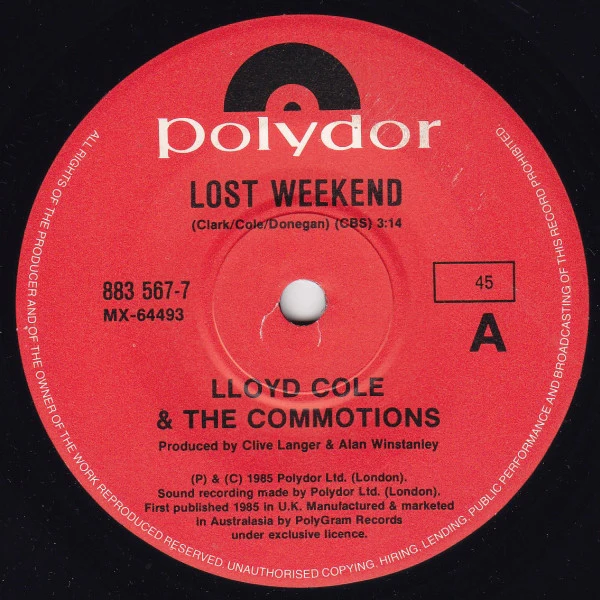 Lloyd Cole & The Commotions – Lost Weekend (VG+/Generic) – 7", AU 1985
