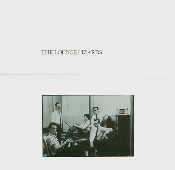 Lounge Lizards – The Lounge Lizards (G+/G+) – LP, US 1981