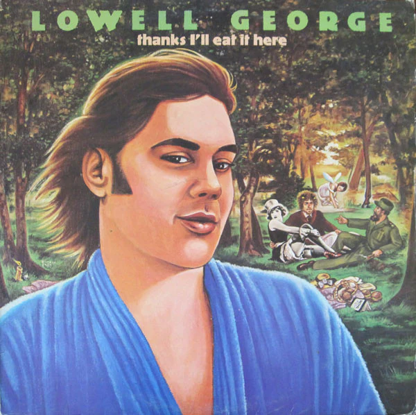 Lowell George – Thanks I'll Eat It Here (VG+/VG) – LP, AU