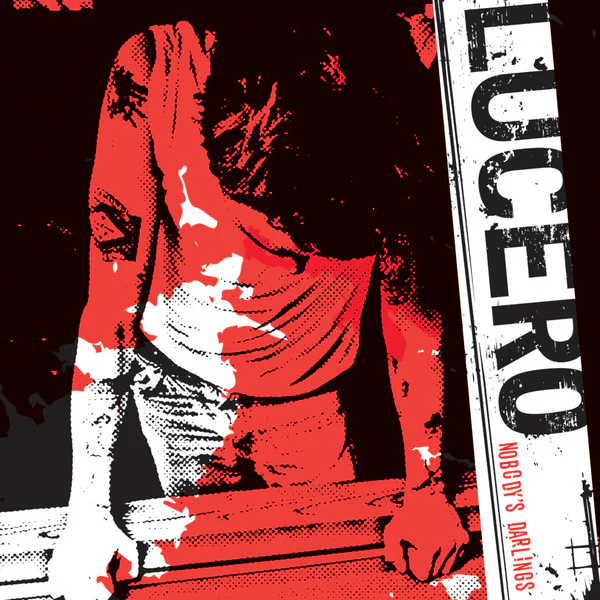 Lucero – Nobody's Darlings (VG+/VG+) – LP, US 2005
