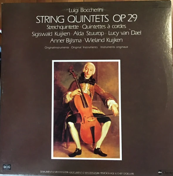 Luigi Boccherini, Sigiswald Kuijken, Alda Stuurop, Lucy van Dael, Anner Bylsma, Wieland Kuijken – String Quintets, Op. 29 = Streichquintette = Quintettes À Cordes (E/E) – 2xLP, US 1978