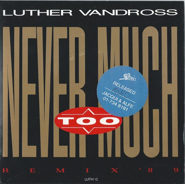 Luther Vandross – Never Too Much (Remix '89) (VG/VG+) – 7", UK 1989