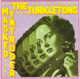 Masked Intruder, The Turkletons – Masked Intruder / The Turkletons (VG+/VG+) – 7", US 2013