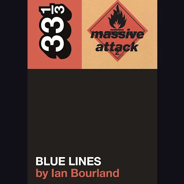 Massive Attack’s Blue Lines - 33 1/3