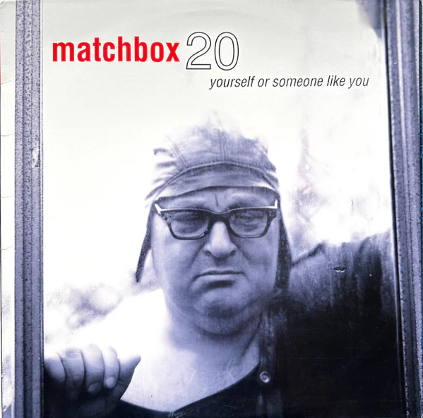 Matchbox Twenty – Yourself Or Someone Like You (E/VG+) – LP, US 1996