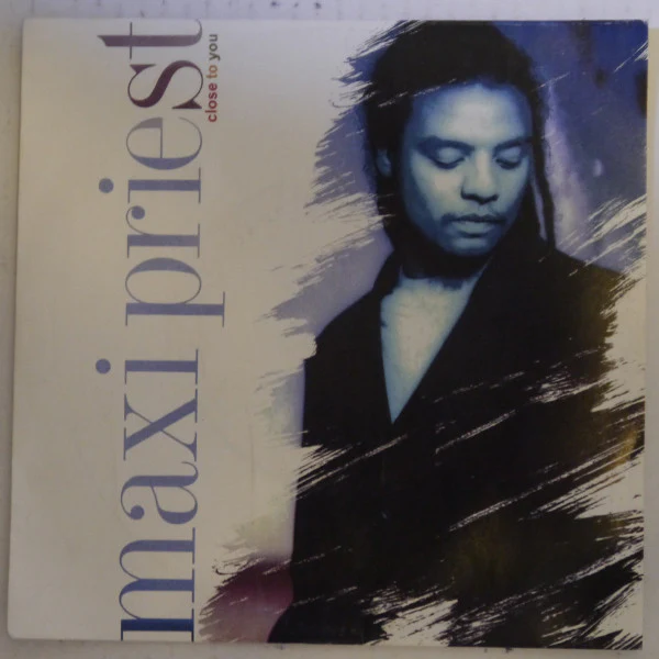 Maxi Priest – Close To You (E/E) – 7", AU 1990