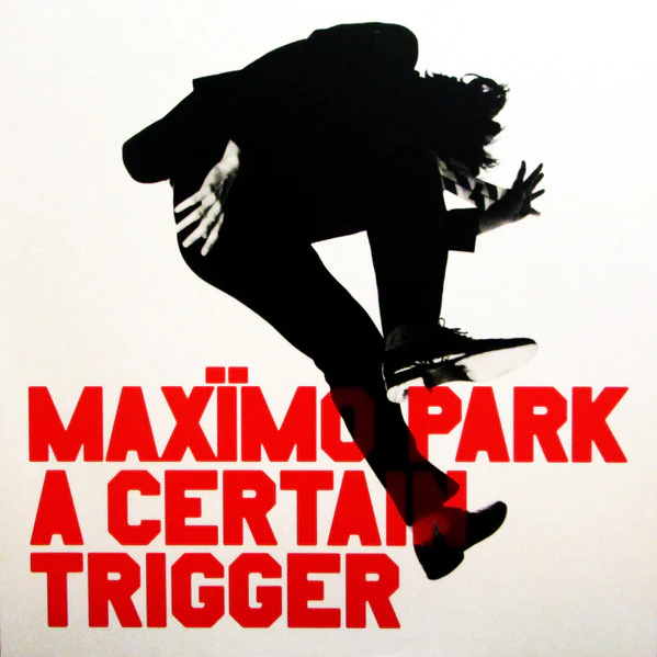 Maxïmo Park – A Certain Trigger (VG/E) – LP, UK 2005