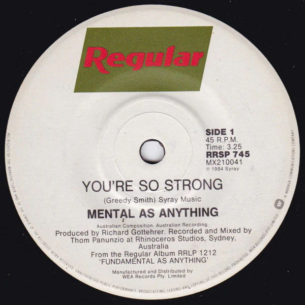 Mental As Anything – You're So Strong (VG+/Generic) – 7", AU 1984