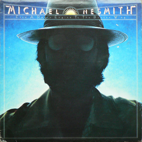 Michael Nesmith – From A Radio Engine To The Photon Wing (VG+/VG) – LP, AU 1977